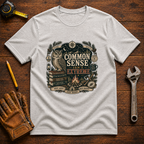 Common Sense Not Extreme Tee