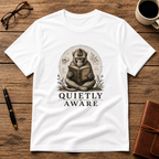 Quietly Aware Tee